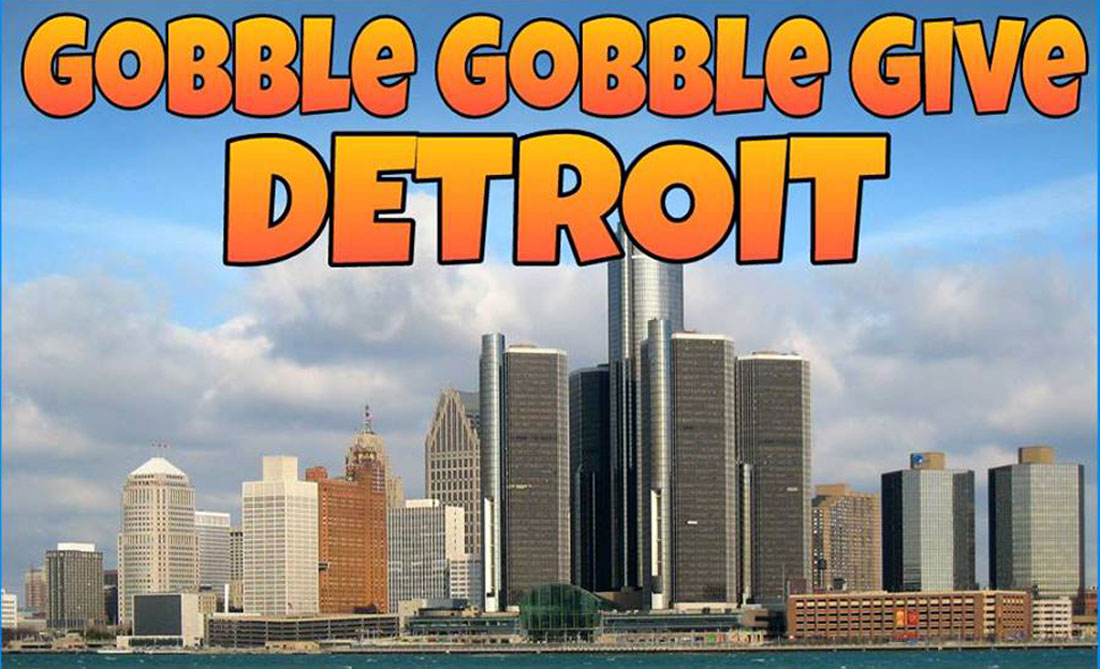 Gobble Gobble Give Detroit, MI
